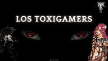 Los Toxigamers GIF - Los Toxigamers GIFs