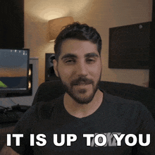 It Is Up To You Rudy Ayoub GIF