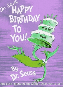 Happy Birthday Dr Seuss Birthday Cake GIF - Happy Birthday Dr Seuss Dr Seuss Birthday Cake GIFs