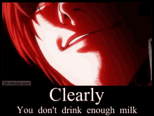 Clearly You Dont Drink Enough Milk GIF