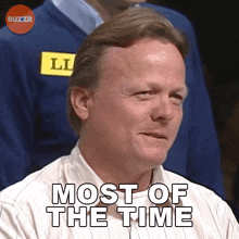 Most Of The Time Buzzr GIF - Most Of The Time Buzzr Usually GIFs
