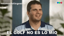 El Golf No Es Lo Mío Rodrigo Salcedo GIF - El Golf No Es Lo Mío Rodrigo Salcedo Masterchef Argentina GIFs