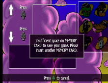 a screenshot of a game that says press insufficient space on memory card to save your game please insert another memory card press to cancel