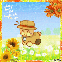 a picture with flowers and the words always look at the bright sides of life