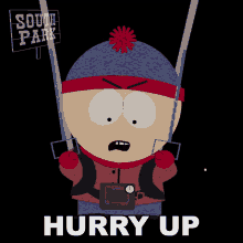 Hurry Up Stan Marsh GIF - Hurry Up Stan Marsh South Park GIFs