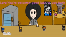 a cartoon of a girl sitting at a table with a sign that says lara you 're welcome good luck