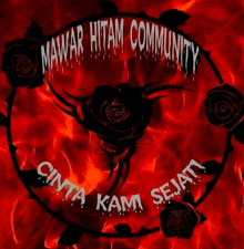 mawar hitam community cinta kami sejati is written on a red background