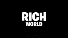 Rich World GIF - Rich World GIFs