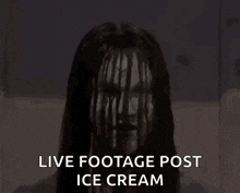 a woman with ice cream on her face and the words live footage post ice cream