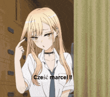 a girl in a white shirt and tie with the words cześć marcel written below her