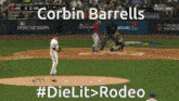 a baseball game is being played and the pitcher is corbin barrells