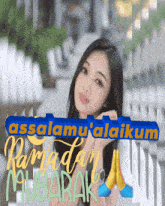 a picture of a woman with the words " assalamu'alaikum ramadan mubarak "