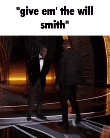 Give Em The Will Smith Slap GIF - Give Em The Will Smith Will Smith Slap GIFs
