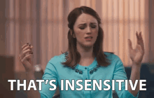 That'S Insensitive GIF - Awesomeness Tv Thats Insensitive Mean GIFs