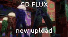 Gd Flux GIF - Gd Flux GIFs