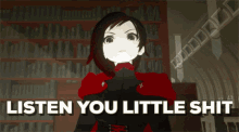 ruby rose rwby rooster teeth listen you little shit