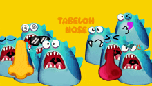 a group of cartoon characters are standing next to each other with the words tabeloh nose written above them