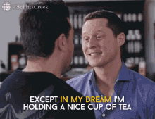 Except In My Dream Im Holding A Nice Cup Of Tea Dan Levy GIF - Except In My Dream Im Holding A Nice Cup Of Tea Dan Levy Patrick GIFs