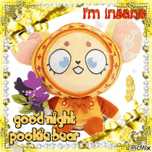 a stuffed animal says good night pookie bear