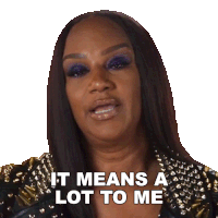 It Means A Lot To Me Jackie Christie Sticker - It Means A Lot To Me Jackie Christie Basketball Wives Stickers