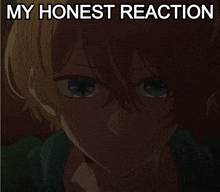 a picture of a boy with the words " my honest reaction " above it