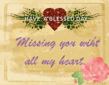 Missing You With All My Heart Have A Blessed Day GIF