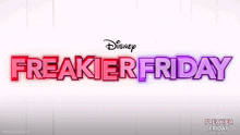a poster for disney 's freakier friday