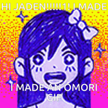 Hi Jaden I Made An Omori Gif GIF - Hi Jaden I Made An Omori Gif GIFs