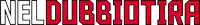 a red and white logo that says nel dubbiotra