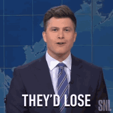 Theyd Lose Saturday Night Live GIF - Theyd Lose Saturday Night Live Weekend Update GIFs