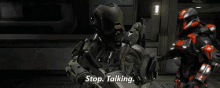 a video game character says " stop talking " to another character
