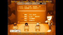a screenshot of a video game titled deltarune chapter 3 quiz theme slowed