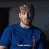 a man in a blue shirt says " i don t wanna come across like a woke asshole but like ... "