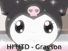 Hi Htd Grayson Htd GIF - Hi Htd Grayson Htd Kuromi Hi Htd GIFs