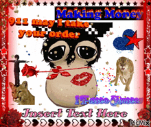 a picture that says making money 911 may i take your order is displayed
