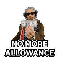 a man in a wig and sunglasses is holding a stack of money with the words no more allowance written below him