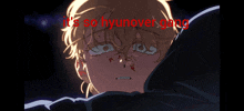 a picture of a boy with the words " it 's so hyunover gang " on it