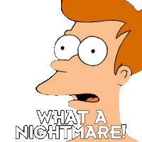 What A Nightmare Philip J Fry Sticker - What A Nightmare Philip J Fry Futurama Stickers