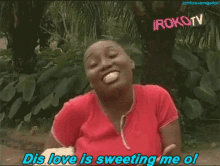 Love This Love Is Sweeting Me O GIF - Love This Love Is Sweeting Me O Nollywood GIFs