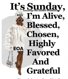 a poster that says " it 's sunday i 'm alive "