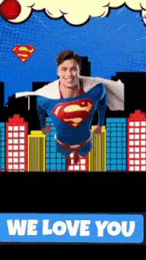 a man in a superman costume is flying in the air with the words we love you below him