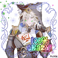 a picture of a person with the words 100 % crazy