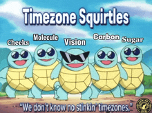 a group of squirtles wearing sunglasses with the words timezone squirtles