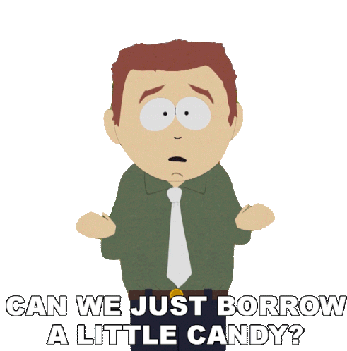 Can We Just Borrow A Little Candy Stephen Stotch Sticker - Can We Just Borrow A Little Candy Stephen Stotch South Park Stickers