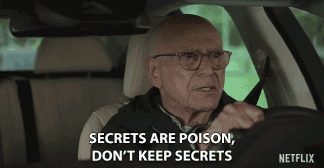 secrets-are-poison-dont-keep-secrets.gif