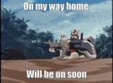 Omw Home On My Way Home GIF - Omw Home On My Way Home Will Be On Soon GIFs
