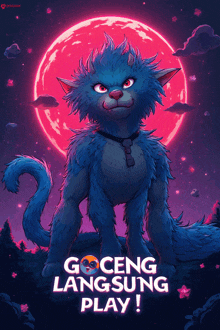 a poster of a blue cat with the words goceng langsung play written below it