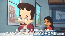Hey If Youre Sick GIF - Hey If Youre Sick You Know GIFs