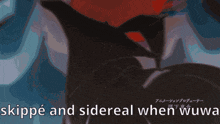 a cartoon of two men with the words skippe and sidereal when ' wuwa '