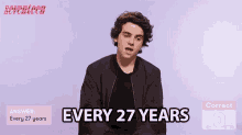 every27years every few years a lot of years after a long time jack dylan grazer